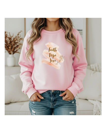 Faith. Hope. Love. — Everyday Inspiration Sweatshirt