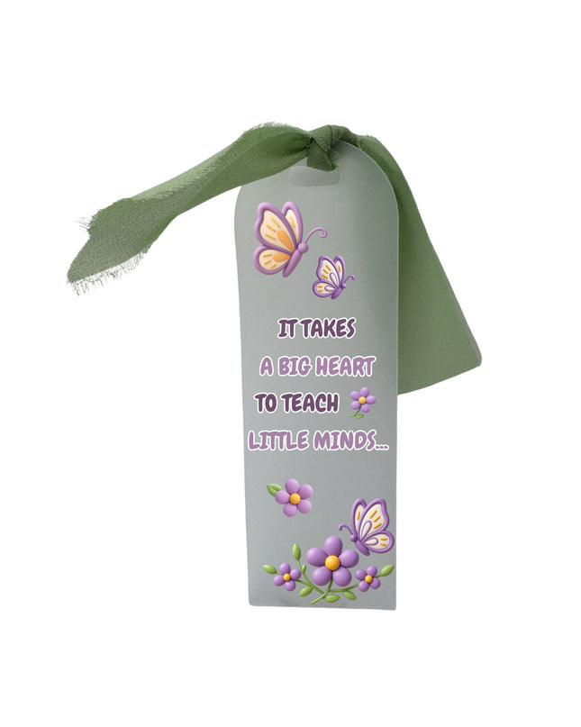 Teacher Bookmark – “It Takes a Big Heart to Teach Little Minds” | Thoughtful Teacher Gift