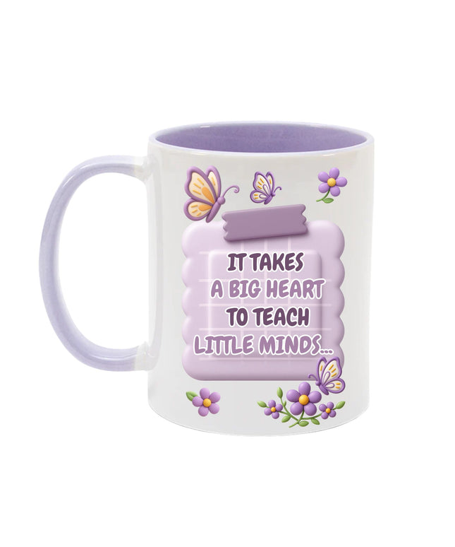 Teacher Mug – “It Takes a Big Heart to Teach Little Minds” | Appreciation Gift - Mug - 11oz