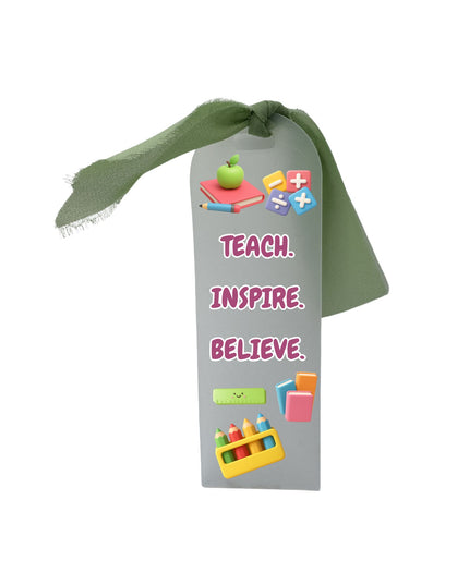 Teacher Bookmark – “Teach. Inspire. Believe.” | Thoughtful Teacher Gift
