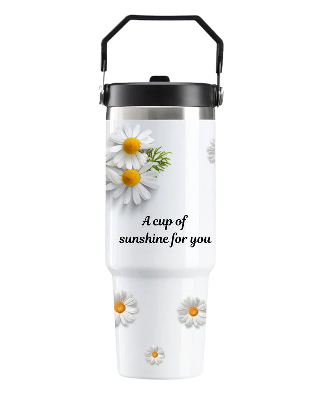 Tumbler with daisy flowers and text 'A cup of sunshine for you' on a white background