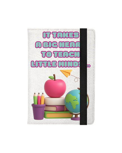 Teacher Notebook – “It Takes a Big Heart to Teach Little Minds” | Personalized Gift for Teachers