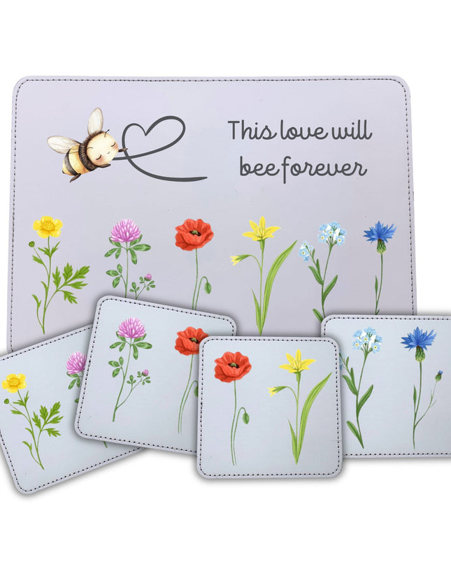 COASTER with a Floral design and PLACEMAT with a Floral, bee and 'This love will bee forever' design